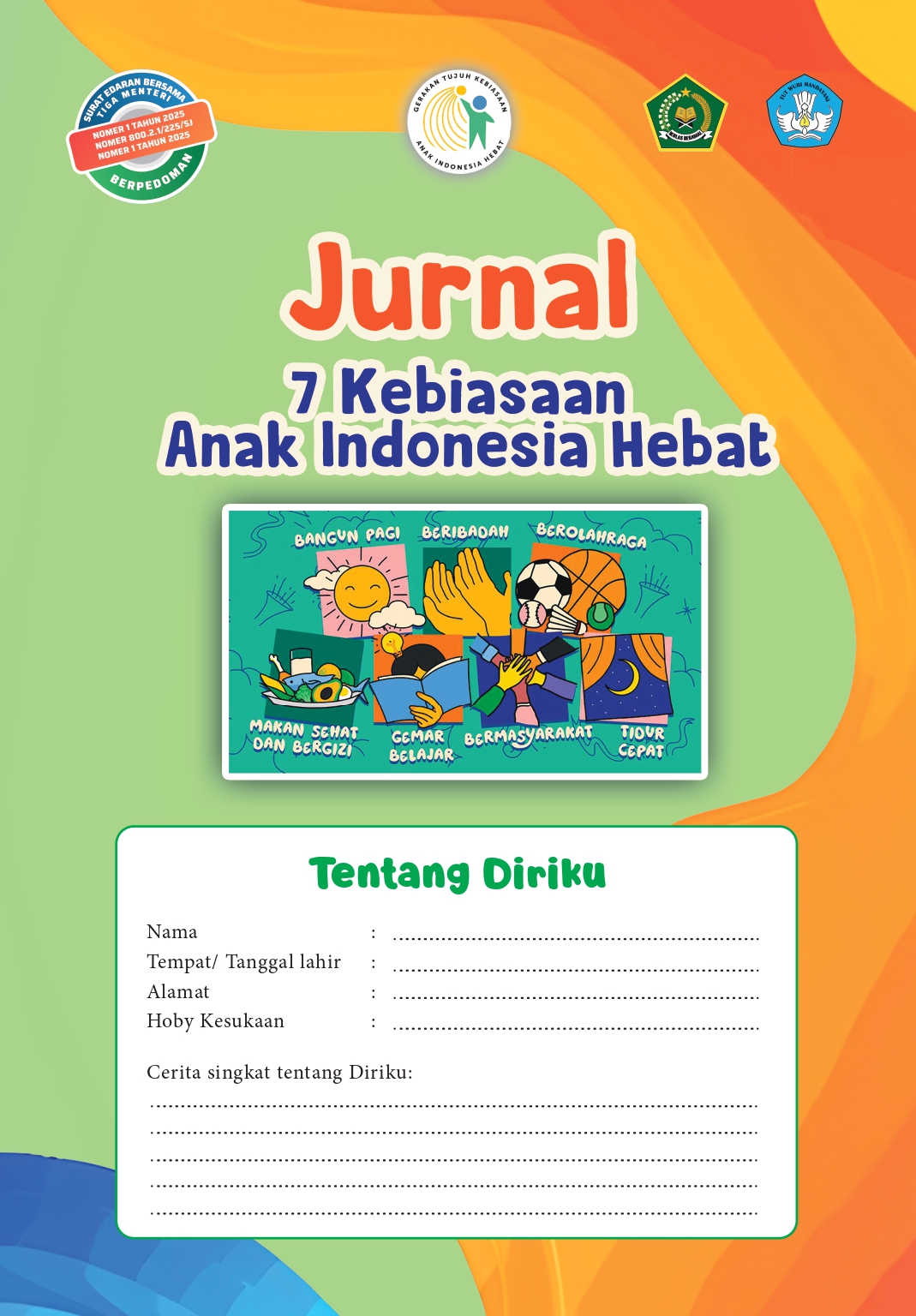 Jurnal 7 Kebiasaan Anak Indonesia Hebat – Gilang Pratama